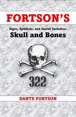Fortson's Signs, Symbols, and Secret Societies: Skull and Bones - Fortson's Signs, Symbols, and Secret Societies