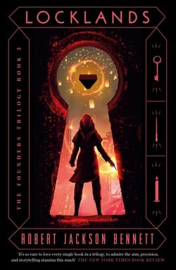 Locklands - the thrilling conclusion to the Founders Trilogy