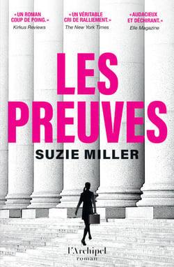 Les Preuves - Un premier roman coup de poing, tiré de la pièce à succès Prima Facie