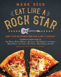 Eat Like a Rock Star - More Than 100 Recipes from Rock 'n' Roll's Greatest