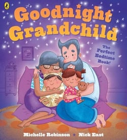 Goodnight Grandchild - A gentle, rhyming bedtime story, perfect for Grandparents to read to their Grandchildren