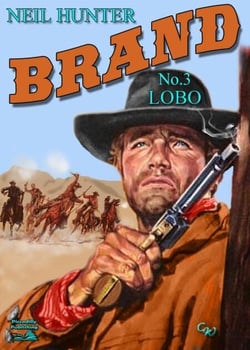 Brand 3: Lobo - A Jason Brand Western, #3