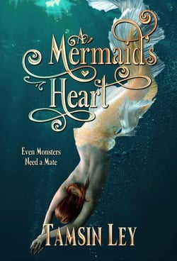 A Mermaid's Heart - Mates for Monsters, #3