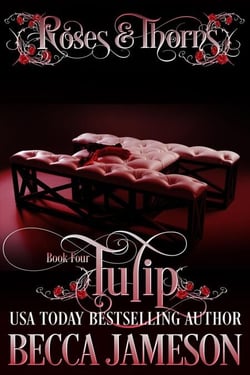Tulip - Roses and Thorns, #4