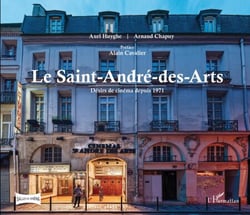 Le Saint-André-des-Arts - Désirs de cinéma depuis 1971