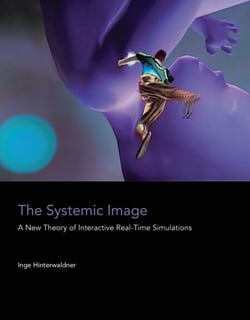 The Systemic Image - A New Theory of Interactive Real-Time Simulations