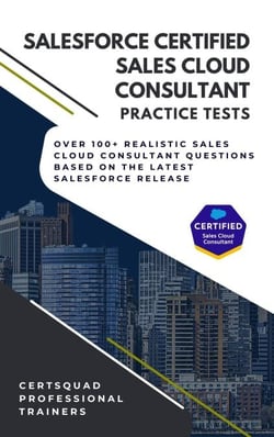Salesforce Certified Sales Cloud Consultant Practice Tests