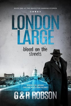 London Large: Blood on the Streets - Detective Hawkins Crime Thriller Series, #1
