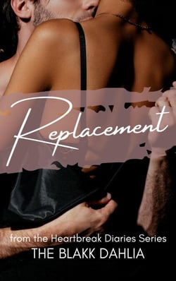 Replacement - the Heartbreak Diaries, #5