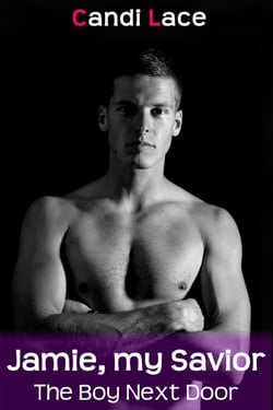 Jamie, my Savior - The Boy Next Door, #1