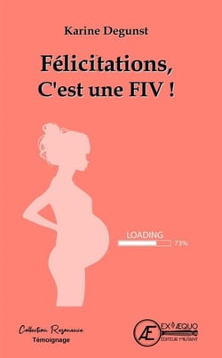 Félicitations, c'est une FIV !