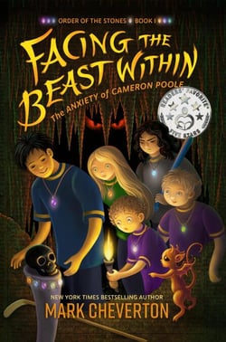 Facing the Beast Within: The Anxiety of Cameron Poole - Order of the Stones, #1