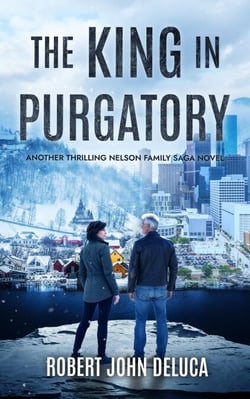The King in Purgatory - Nelson Famly Saga, #4