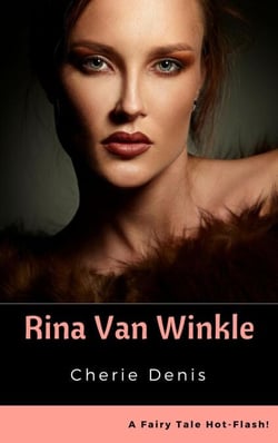 Rina Van Winkle - Fairy Tale Hot-Flash, #3
