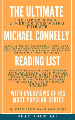 The Ultimate Michael Connelly Reading List with Overviews of His Most Popular Series - Read Them All