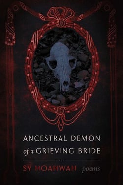 Ancestral Demon of a Grieving Bride - Poems