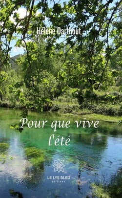 Pour que vive l'été - Roman