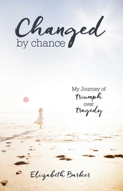 Changed By Chance - My Journey of Triumph Over Tragedy