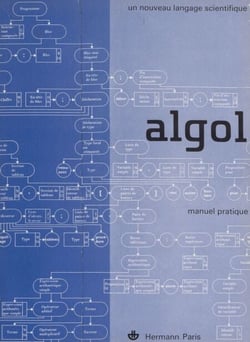 Algol : un nouveau langage scientifique - Manuel pratique