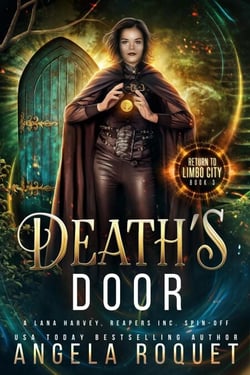 Death's Door: A Lana Harvey, Reapers Inc. Spin-Off - Return to Limbo City, #3