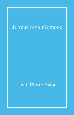Je veux revoir Simone (si mignonne)