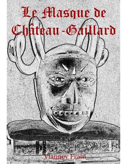 Le Masque de Château-Gaillard