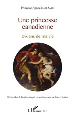 Une princesse canadienne - Dix ans de ma vie