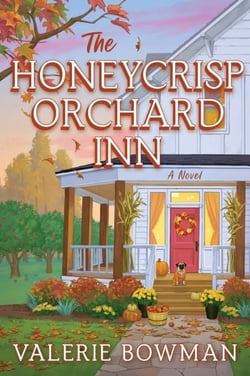 The Honeycrisp Orchard Inn - A Novel