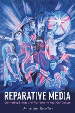 Reparative Media - Cultivating Stories and Platforms to Heal Our Culture