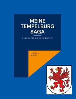 Meine Tempelburg Saga - Eine Bilderbuchgeschichte