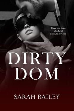Dirty Dom - Dirty Series, #1