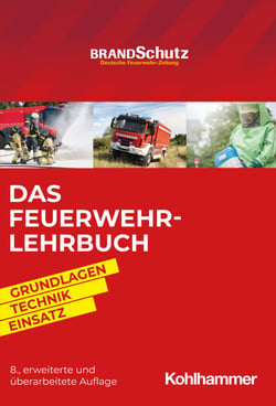 Das Feuerwehr-Lehrbuch - Grundlagen - Technik - Einsatz