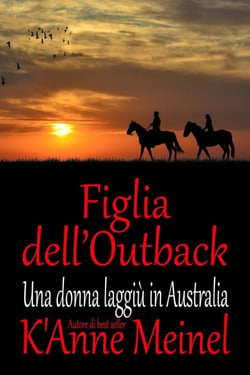 Figlia dell’Outback - Una donna laggiù in fondo alla serie, #3