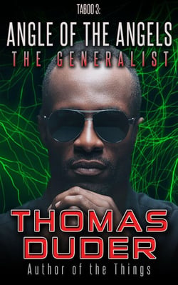 The Generalist - Taboo 3: Angle of the Angels - The Generalist, #3