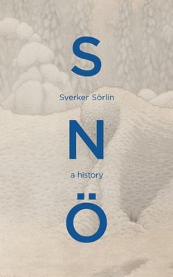 Sno - A beautiful natural history of snow and the effects of climate change from the award-winning environmentalist
