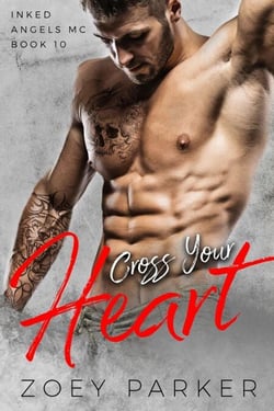 Cross Your Heart - Inked Angels MC, #10