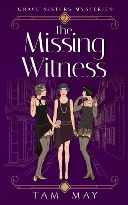 The Missing Witness: A Mystery from the Roaring Twenties - Grave Sisters Mysteries, #2