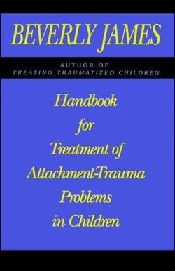 Handbook for Treatment of Attachment Problems in C - An Historical Compendium of Pitching, Pitchers, an