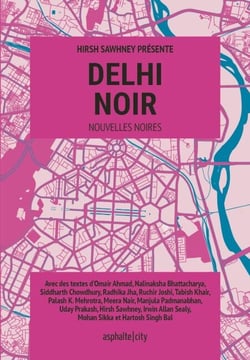 Delhi noir