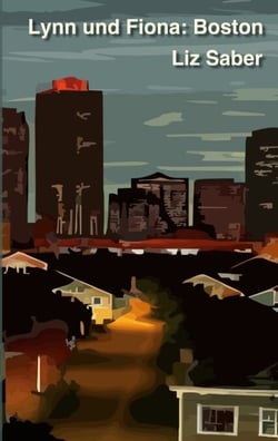 Lynn und Fiona: Boston