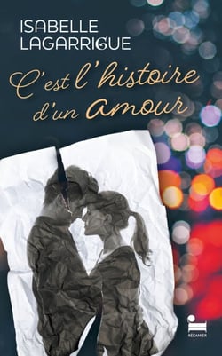 C'est l'histoire d'un amour - Roman lauréat du Grand Prix des Blogueurs littéraires 2025