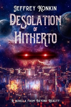 Desolation of Hitherto - Beyond Reality, #6