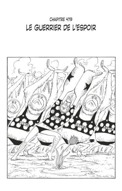 One Piece édition originale - Chapitre 479 - Le guerrier de l'espoir