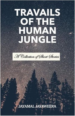 Travails of the Human Jungle