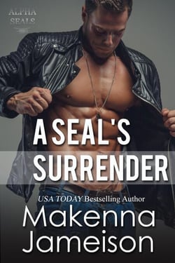 A Seal's Surrender - Alpha SEALs, #3