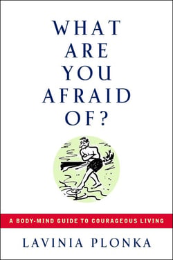 What Are You Afraid Of?