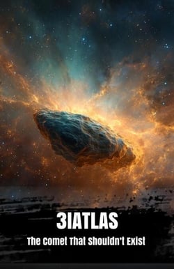 3I/ATLAS: The Comet That Shouldn’t Exist - OurLonelyPath.com