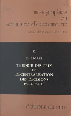 Théorie des prix et décentralisation des décisions par dualité