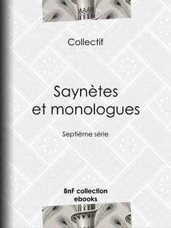 Saynètes et monologues - Septième série