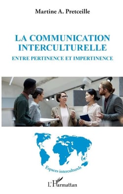 La communication interculturelle - Entre pertinence et impertinence